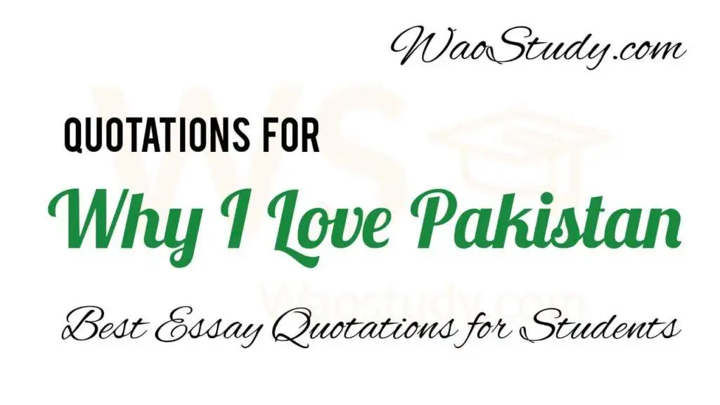 Why I Love Pakistan Quotations