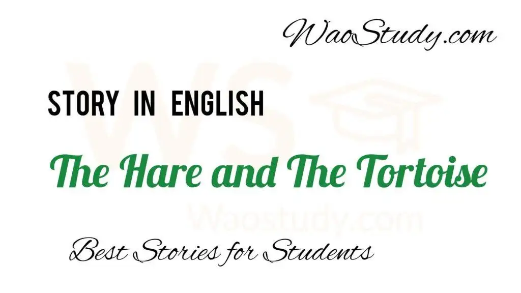 The Hare and the Tortoise Story in English