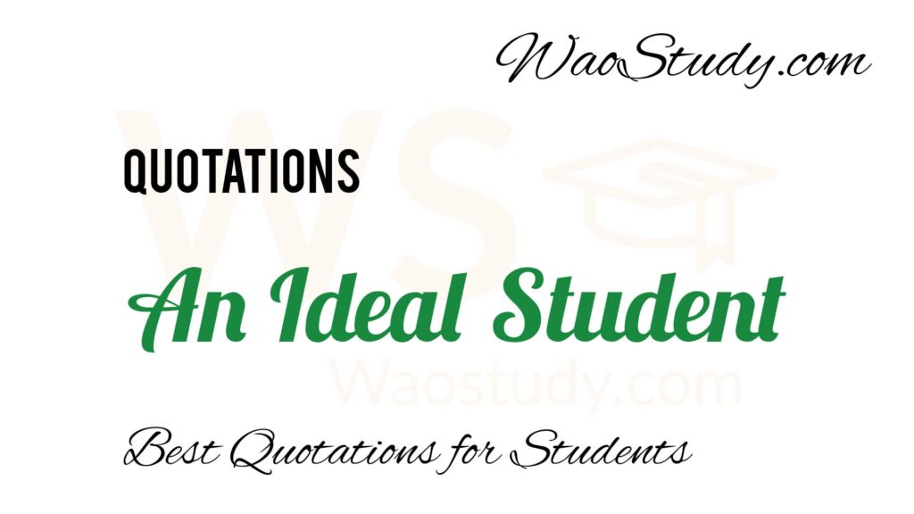 An Ideal Student Quotations