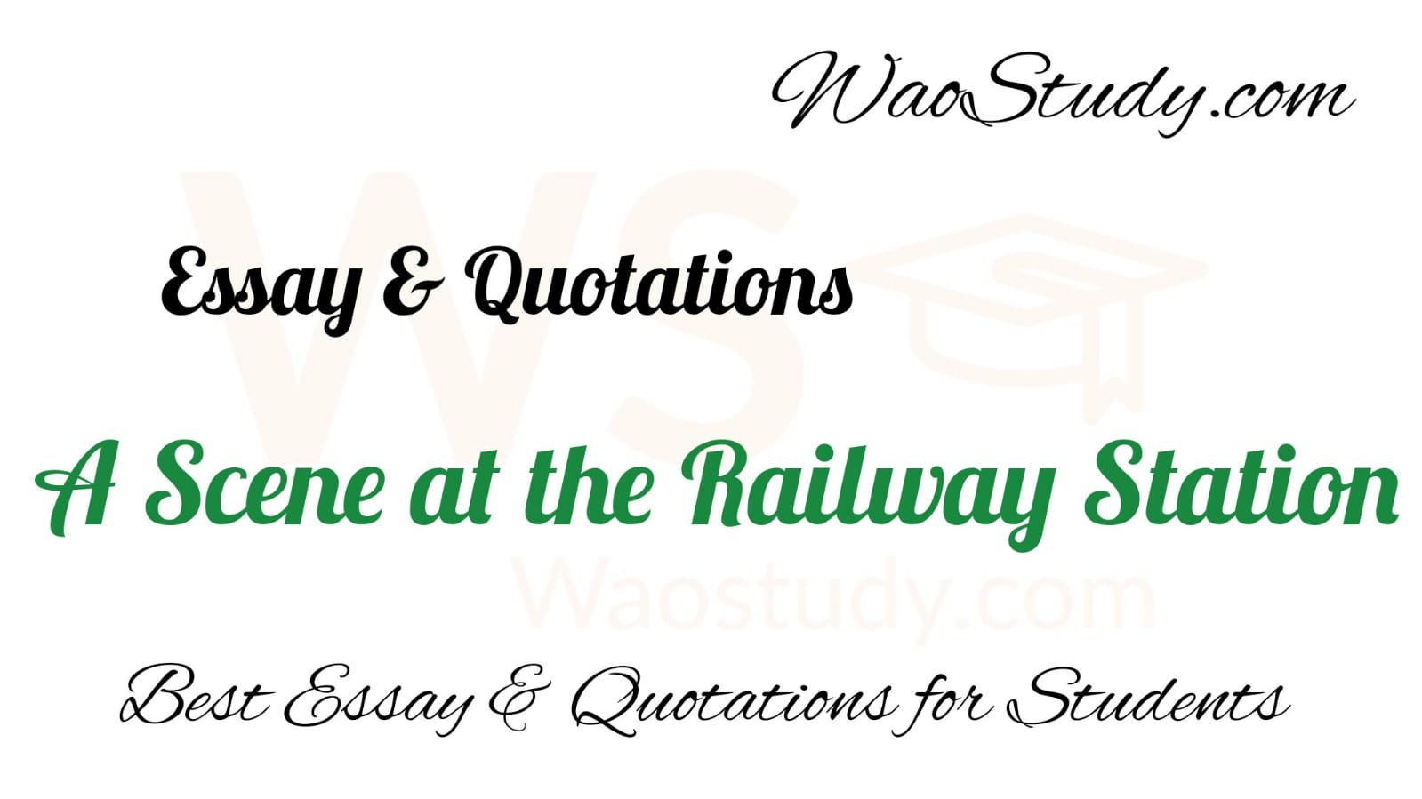 quotations for essay scene at railway station