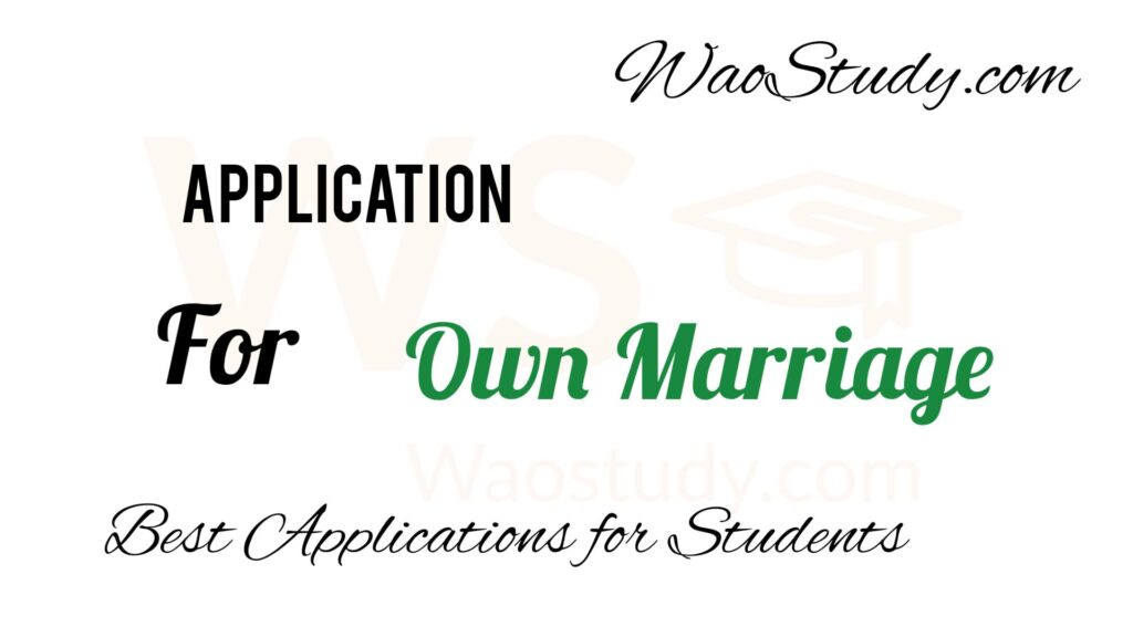 Application For Own Marriage