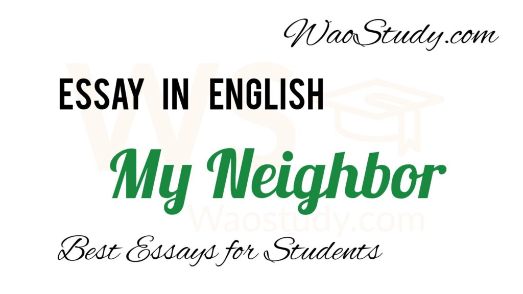 Essay on My Neighbor